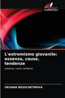 L'estremismo giovanile: essenza, cause, tendenze 6202977558 Book Cover