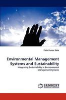 Environmental Management Systems and Sustainability: Integrating Sustainability in Environmental Management Systems 3838375246 Book Cover