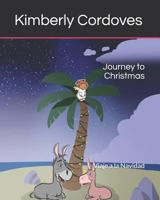 Journey to Christmas: Viaje a a Navidad 1728674158 Book Cover