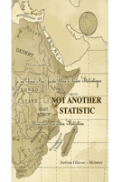 Not Another Statistic: Je ne suis pas juste une autre statistique . Non solo un’altra statistica B0H8WVJGKX Book Cover