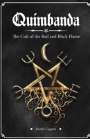 Quimbanda: The Cult of the Red and Black Flame 0997836342 Book Cover