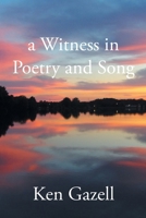 A Witness in Poetry and Song B0DQQXS2D4 Book Cover