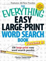 The Everything Easy Large-Print Word Search Book, Volume II: 150 large-print easy word search puzzles 1440538891 Book Cover