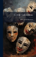Code Thèatral (French Edition) 1023757966 Book Cover