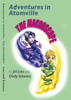 Adventures in Atomville: The Macroscope 0972262318 Book Cover