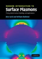 Modern Introduction to Surface Plasmons 0521767172 Book Cover