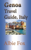 Genoa Travel Guide, Italy: Tourism B084DGDWFK Book Cover