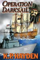 Operation Darksail 0985791586 Book Cover