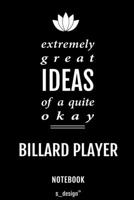 Notebook for Billard Players / Billard Player: awesome handy Note Book [120 blank lined ruled pages] 1700630318 Book Cover