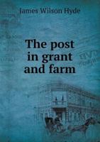 The Post in Grant and Farm 0530242230 Book Cover
