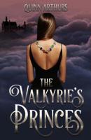 The Valkyrie's Princes 1718126484 Book Cover