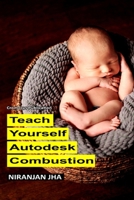 Teach Yourself Autodesk Combustion 1492941077 Book Cover