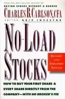 No-Load Stocks: How to Buy Your First Share & Every Share Directly from the Company--With No Broker's Fee 0070111871 Book Cover
