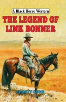 The Legend of Link Bonner 071982706X Book Cover