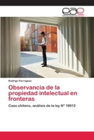 Observancia de La Propiedad Intelectual En Fronteras 3659011320 Book Cover