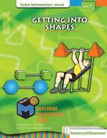 Getting into Shapes: Student Mathematician's Journal 0757532993 Book Cover