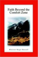 Faith Beyond the Comfort Zone 1414103018 Book Cover