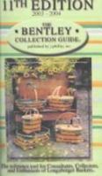 The Bentley Collection Guide: The reference tool for collectors of Longaberger Baskets(r) 0964628007 Book Cover