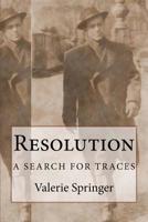 Resolution: A Search for Traces 1535351578 Book Cover