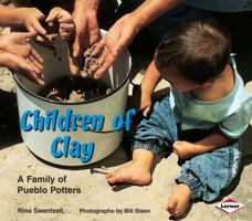 Children of Clay: A Family of Pueblo Potters (We Are Still Here) 0822526549 Book Cover