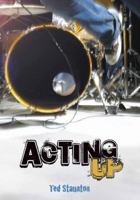 Acting Up 0889954410 Book Cover