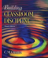 Building Classroom Discipline 0205412572 Book Cover