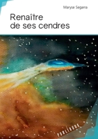 Renaître de ses cendres (French Edition) 2342166125 Book Cover