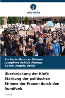 Überbrückung der Kluft: Stärkung der politischen Stimme der Frauen durch den Rundfunk (German Edition) 6208144779 Book Cover