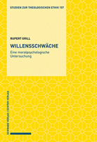 Willensschwache: Eine Moralpsychologische Untersuchung 3796542484 Book Cover