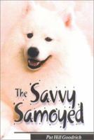 The Savvy Samoyed 094487570X Book Cover
