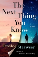 The Next Thing You Know 1250241642 Book Cover