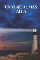 UN VIAJE AL MAS ALLA (Spanish Edition) B0CTQRFZZK Book Cover