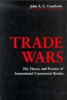 Trade Wars 0231062346 Book Cover