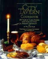 City Tavern Cookbook: 200 Years of Classic Recipes from America's First Gourmet Restaurant 0762405295 Book Cover