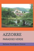 AZZORRE: PARADISO VERDE B0CDNKPRF3 Book Cover