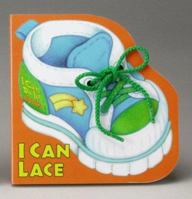 I Can Lace (I Can Do It) 1575842750 Book Cover