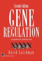 Gene Regulation: A Eukaryotic Perspective 0412602008 Book Cover