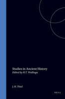 Studies in Ancient History: Edited by H.T. Wallinga 9050630928 Book Cover