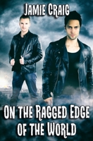 On The Ragged Edge Of The World B08JL6ZLKP Book Cover