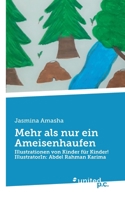 Mehr als nur ein Ameisenhaufen 371035594X Book Cover