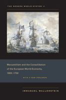 The Modern World-System II: Mercantilism and the Consolidation of the European World-Economy, 1600-1750 (Studies in Social Discontinuity) 0127859241 Book Cover