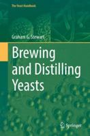 Brewing and Distilling Yeasts 3319691244 Book Cover
