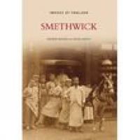 Smethwick (Images Of England S) (Images Of England) 075244199X Book Cover