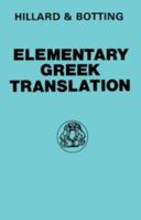 Elementary Greek Translation (Greek Language) 140979153X Book Cover