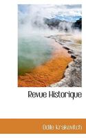 Revue Historique 0559885989 Book Cover