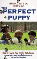 Perfect Puppy : How To Choose You Dog By Its Behavior 0716718294 Book Cover