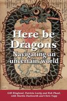 Here Be Dragons 0956219055 Book Cover