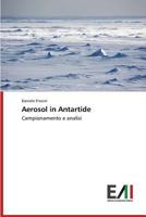 Aerosol in Antartide 3639656989 Book Cover