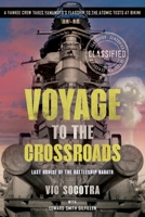 Voyage to the CROSSROADS 1638211906 Book Cover