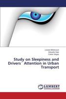 Study on Sleepiness and Drivers´ Attention in Urban Transport 3659527017 Book Cover